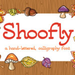 Shoofly Font Poster 1