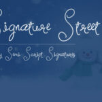 Signature Street Font Poster 1