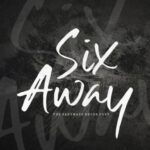 Six Away Font Poster 1