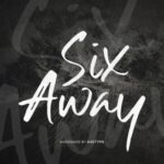 Six Away Font Poster 9