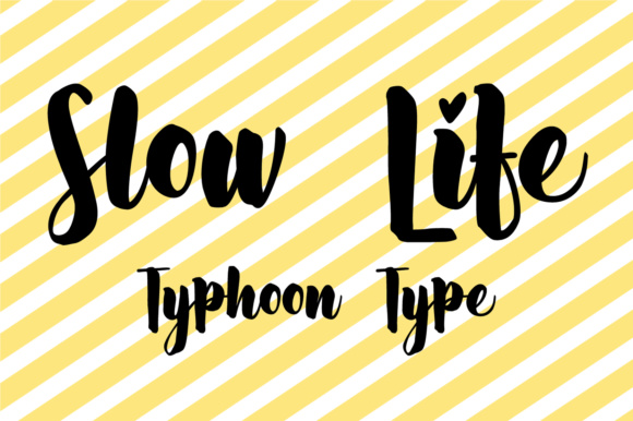 Slow Life Font