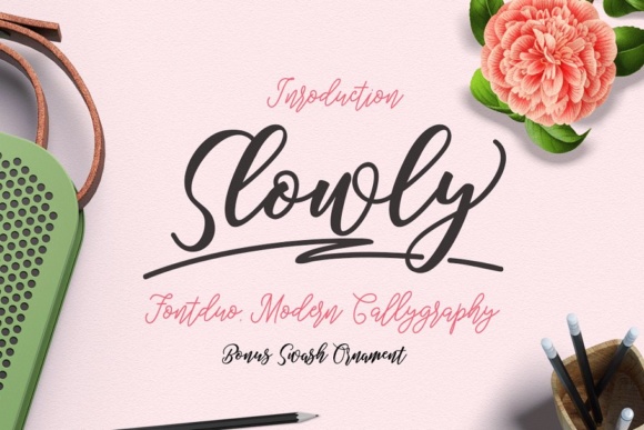 Slowly Font