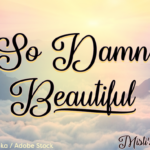 So Damn Beautiful Font Poster 1