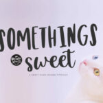 Somethings Sweet Font Poster 1