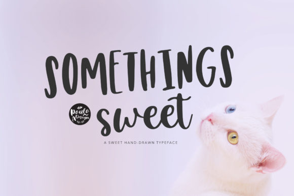 Somethings Sweet Font Poster 1