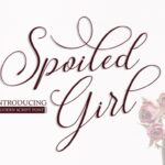 Spoiled Girl Font Poster 1