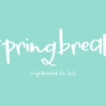 Springbreak Font Poster 1