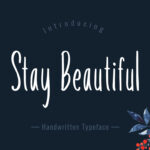 Stay Beautiful Font Poster 1