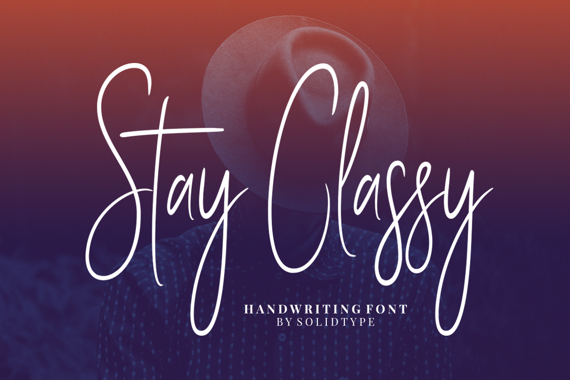 Stay Classy Font Poster 1