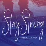 Stay Classy Font Poster 13