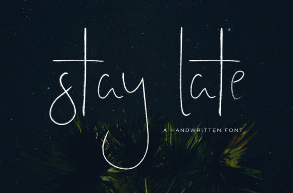 Stay Late Font Poster 1