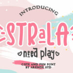 Strala Need Play Font Poster 1