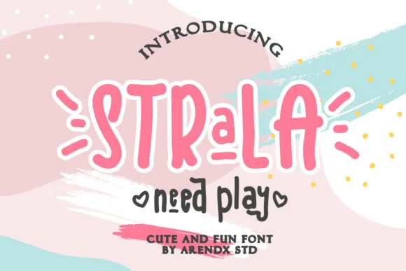 Strala Need Play Font Strala Need Play Font Poster 1