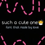 Such a Cute One Font Poster 1