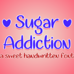 Sugar Addiction Font Poster 1