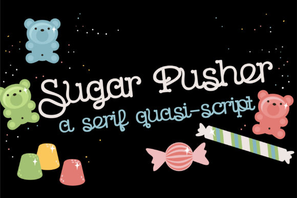 Sugar Pusher Font Poster 1