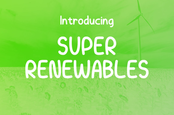Super Renewables Font Poster 1