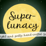 Superlunacy Font Poster 1