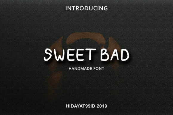 Sweet Bad Font Poster 1