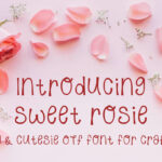 Sweet Rosie Font Poster 1