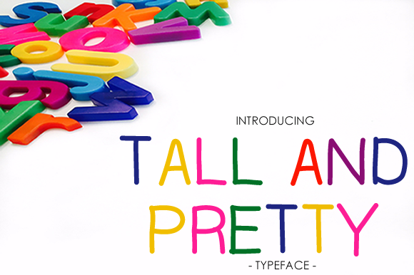 Tall & Pretty Font Poster 1