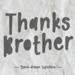 Thanks Brother Font Poster 1