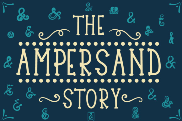The Ampersand Story Font