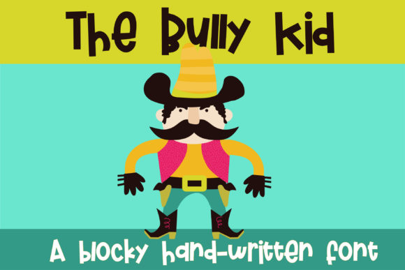 The Bully Kid Font Poster 1