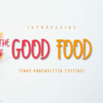 The Good Food Font Poster 1