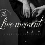 The Live Moment Font Poster 1