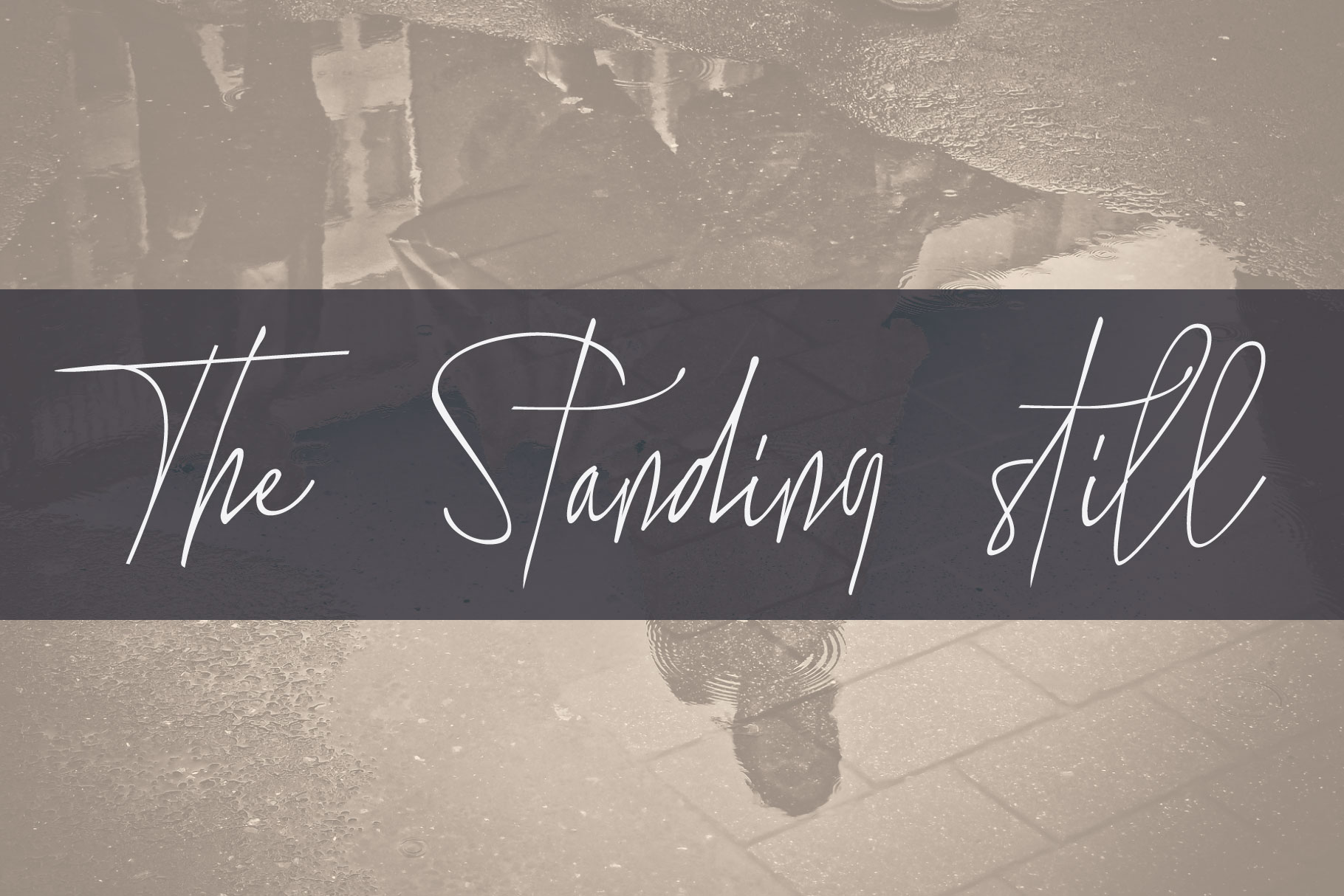 The Standing Still Font