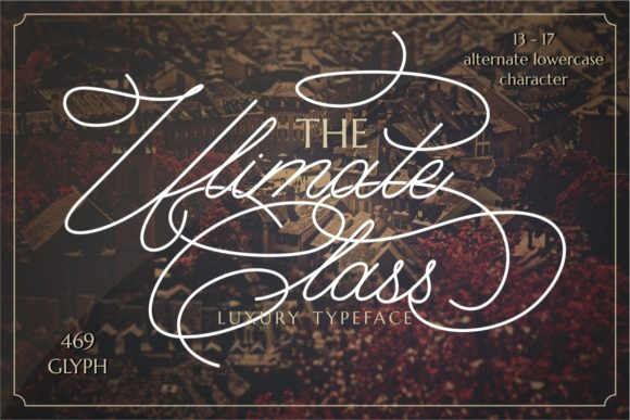 The Ultimate Class Font