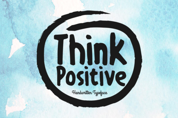 Think Positive Font Poster 1