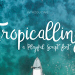 Tropicalling Font Poster 1