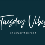 Tuesday Vibes Font Poster 1