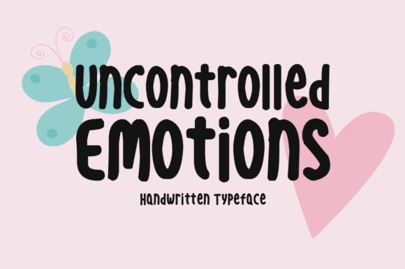 Uncontrolled Emotions Font Poster 1