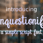 Unquestionify Font Poster 1