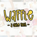 Waffle Font Poster 1