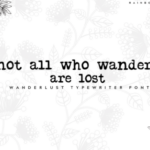 Wanderlust Typewriter Font Poster 2