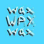 Wax Font Poster 1