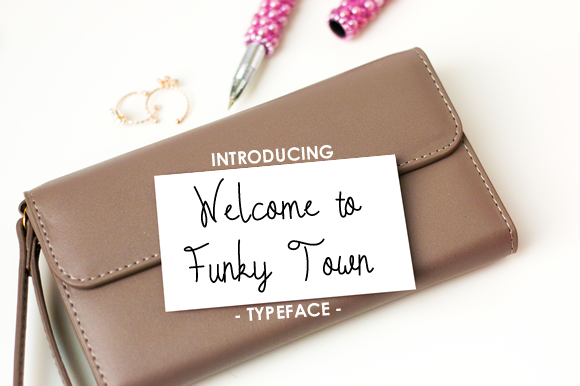 Welcome to Funky Town Font Poster 1