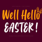 Well Hello Easter Font Poster 1