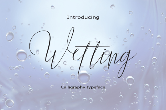 Wetting Font