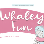 Whaley Fun Font Poster 1