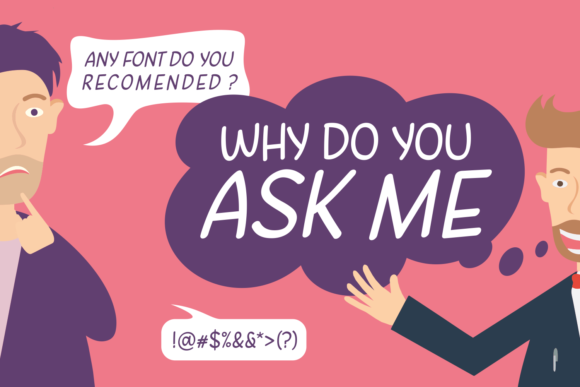 Why Do You Ask Me Font Poster 1