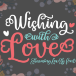 Wishing with Love Font Poster 1