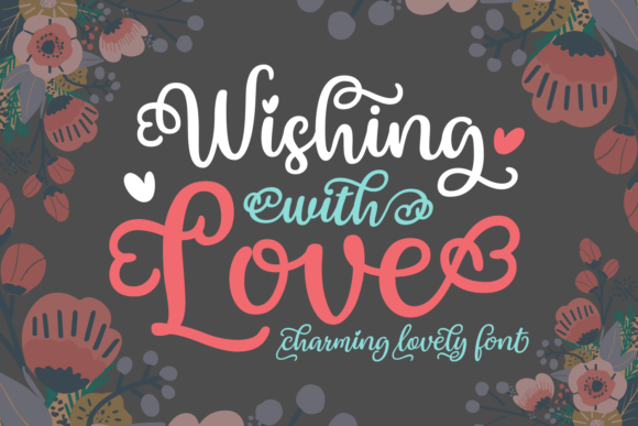 Wishing with Love Font Poster 1