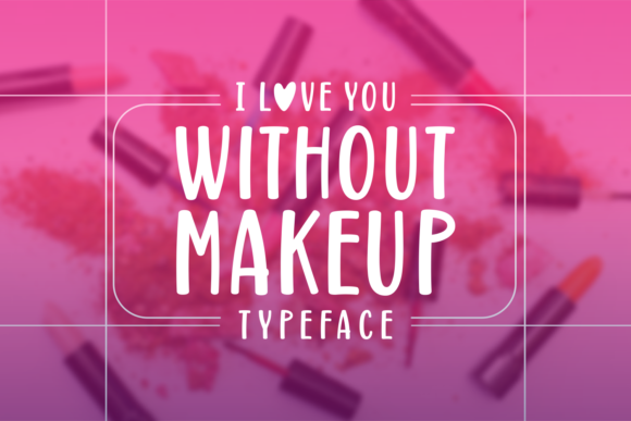 Without Makeup Font Poster 1
