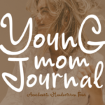 Young Mom Journal Font Poster 1
