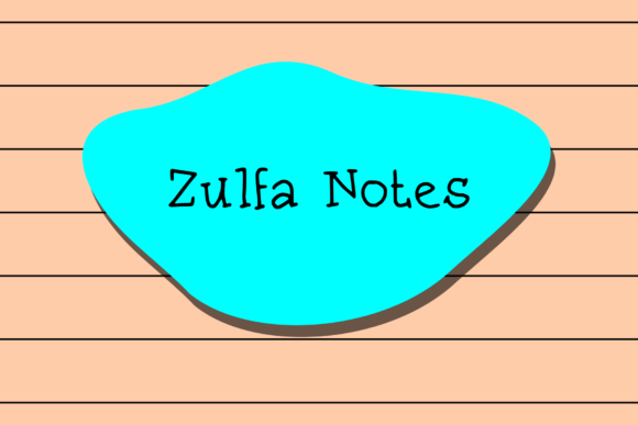 Zulfa Notes Font